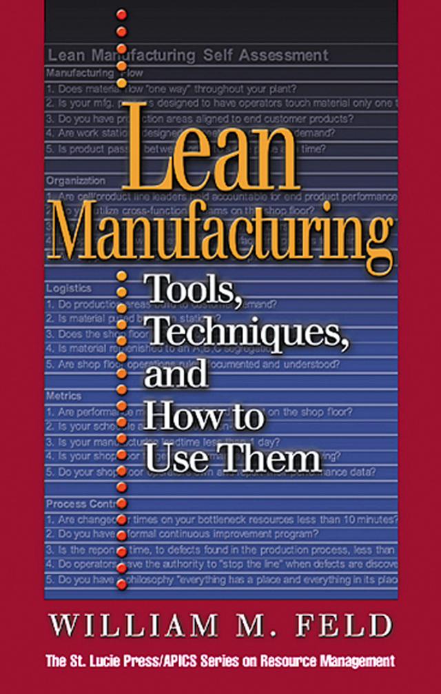 Lean Manufacturing by William M Feld