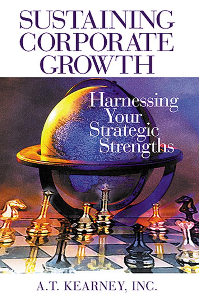 Sustaining Corporate Growth by A.T. Kearney Inc.