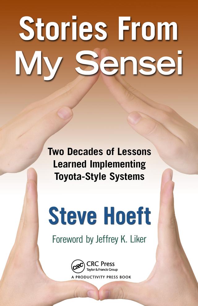 Stories from My Sensei by Steve Hoeft