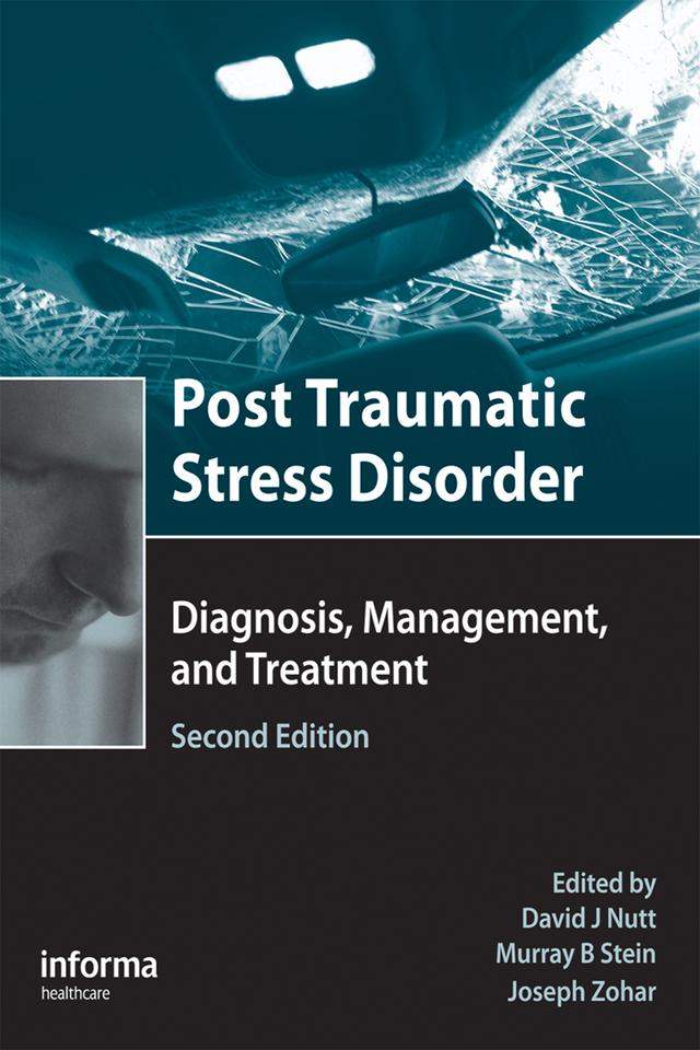 Post Traumatic Stress Disorder by David Nutt, Graeme Turner, Joseph Zohar, Murray Stein
