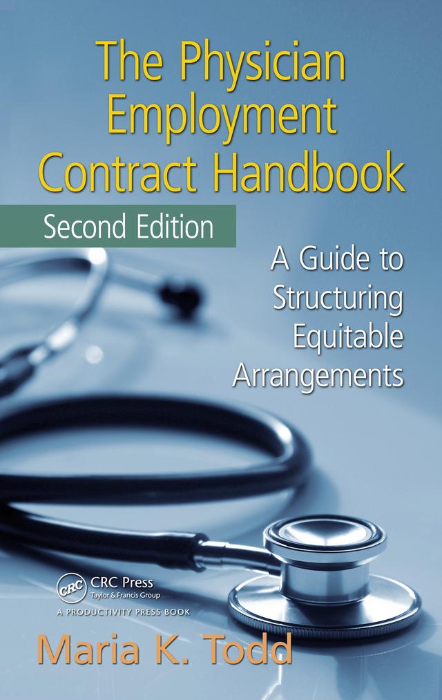 The Physician Employment Contract Handbook by Maria K. Todd