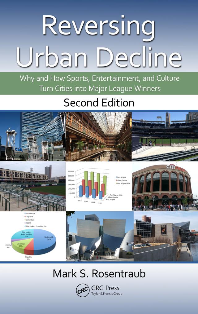 Reversing Urban Decline by Mark S. Rosentraub
