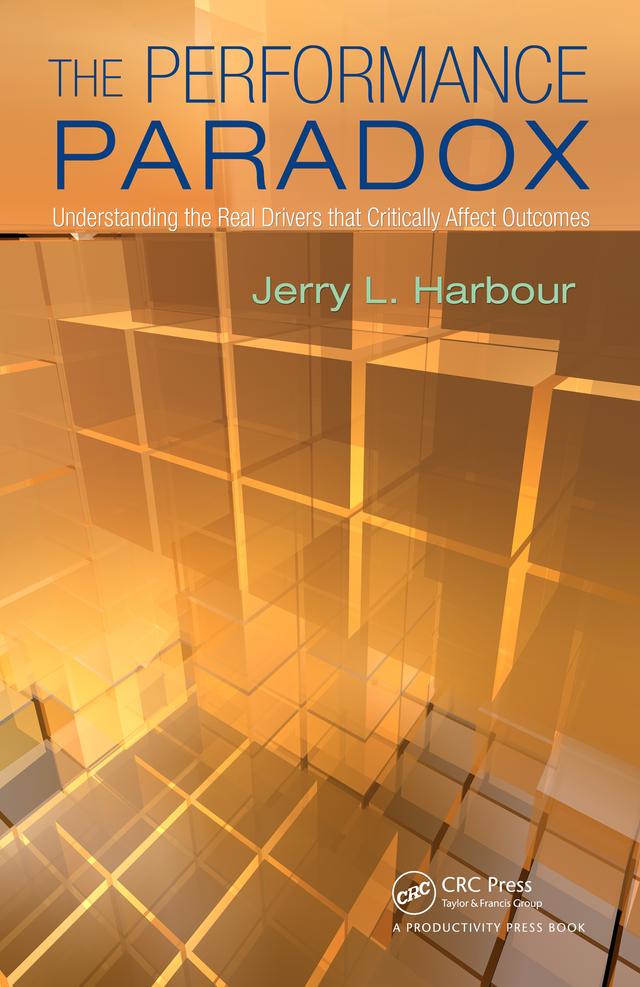 The Performance Paradox by Jerry L. Harbour