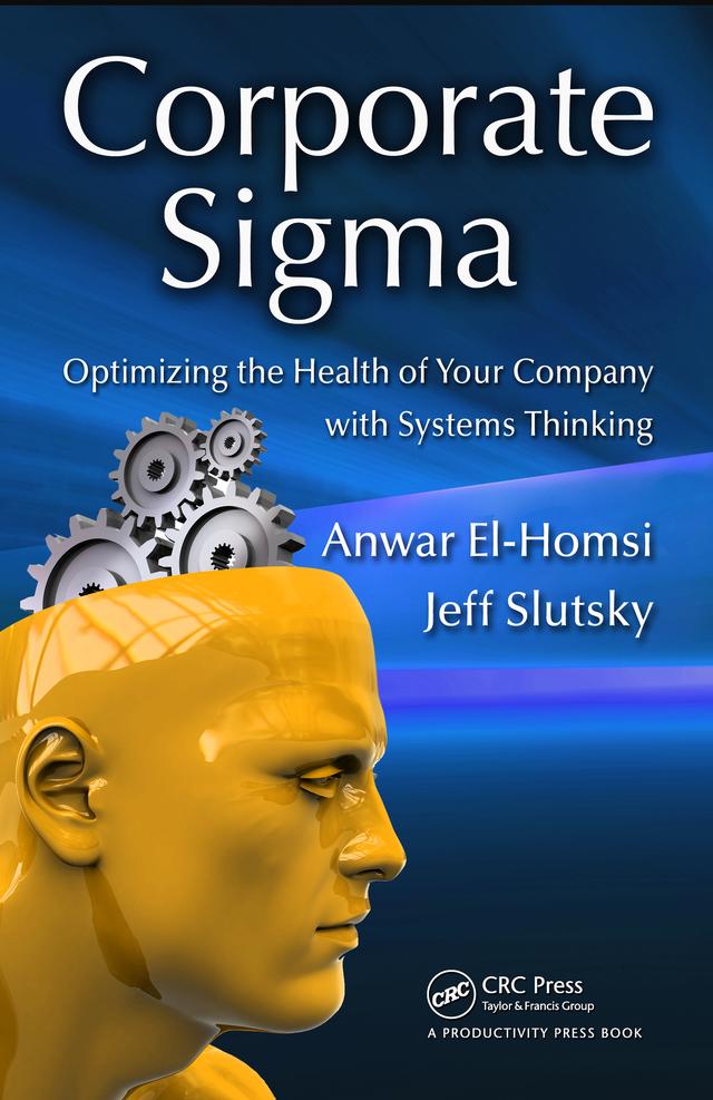 Corporate Sigma by Anwar El-Homsi, Jeff L. Slutsky