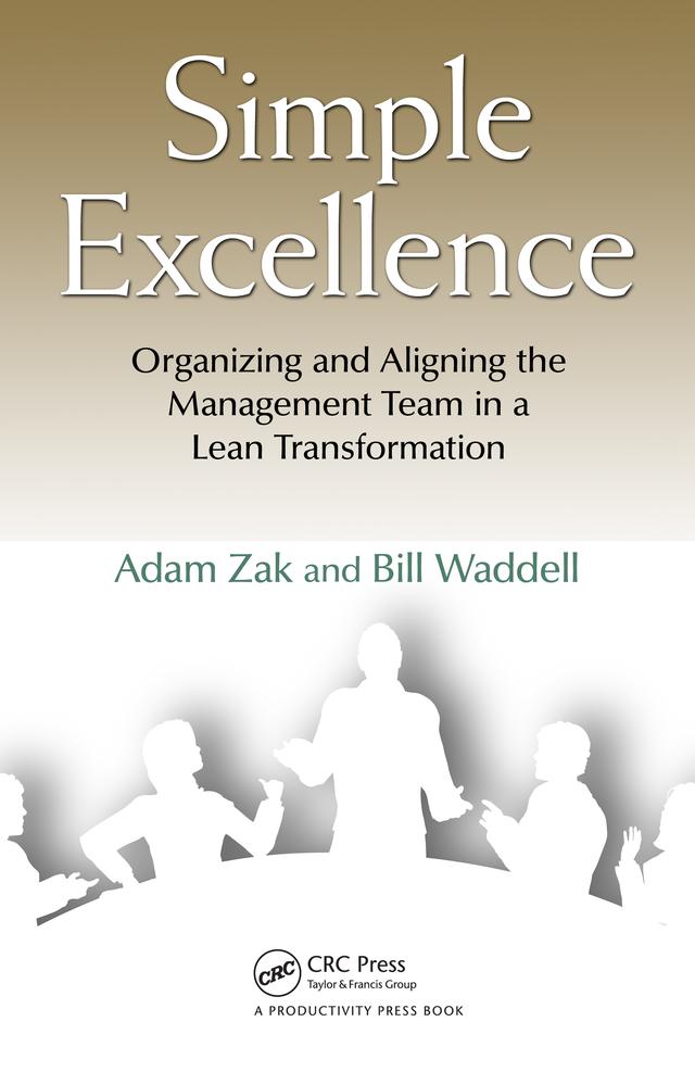 Simple Excellence by Adam Zak, Bill Waddell