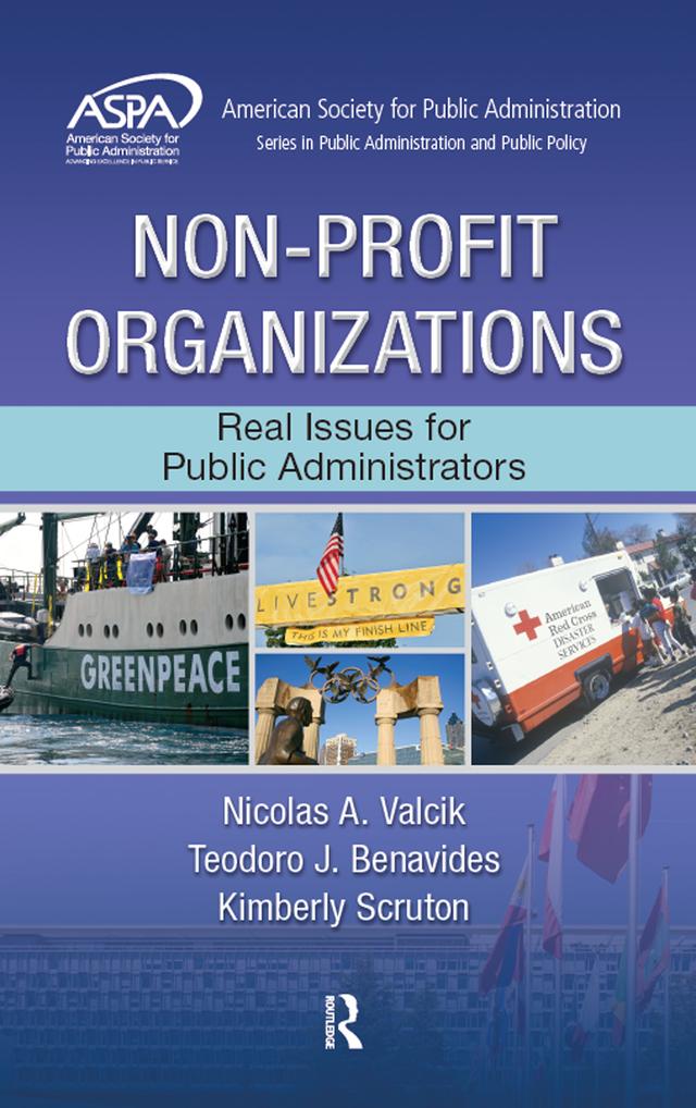 Non-Profit Organizations by Kimberly Scruton, Nicolas A. Valcik, Teodoro J. Benavides