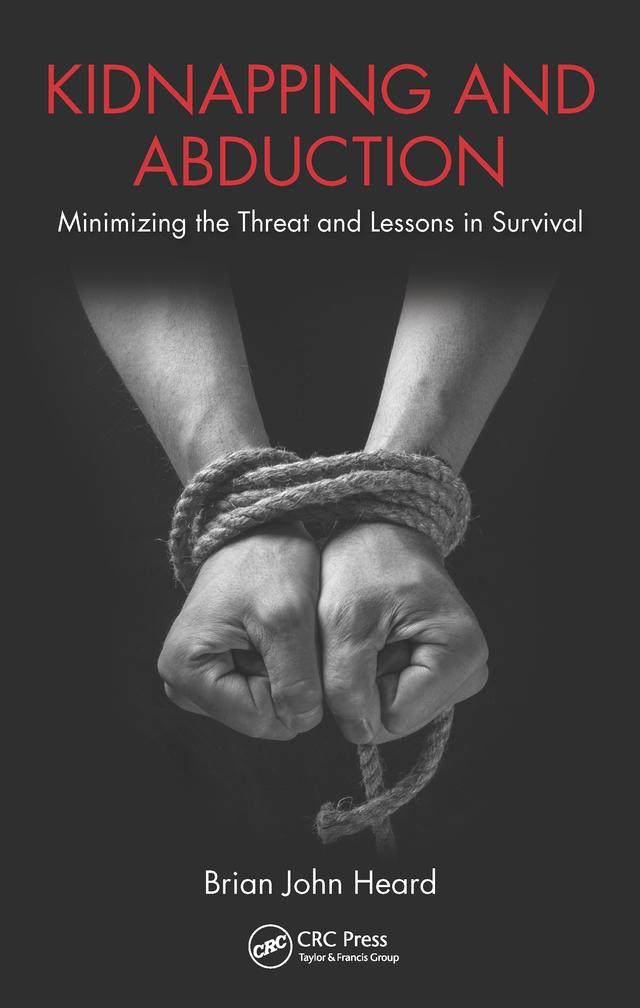 Kidnapping and Abduction by Brian John Heard