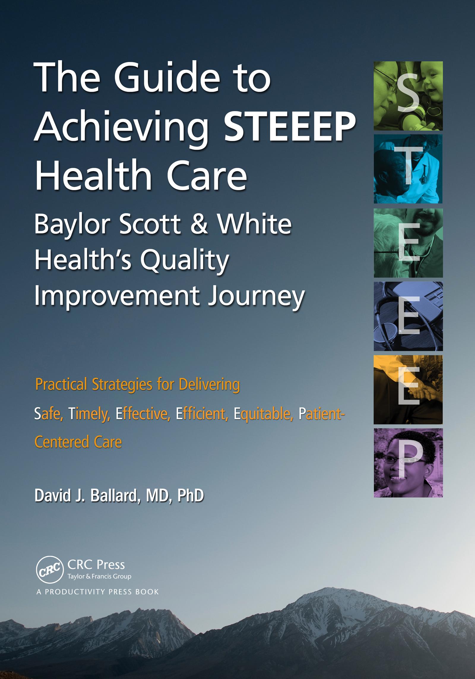 The Guide to Achieving STEEEP™ Health Care
