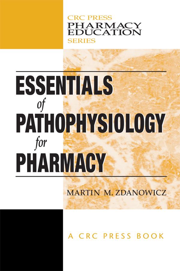 Essentials of Pathophysiology for Pharmacy by Martin M. Zdanowicz