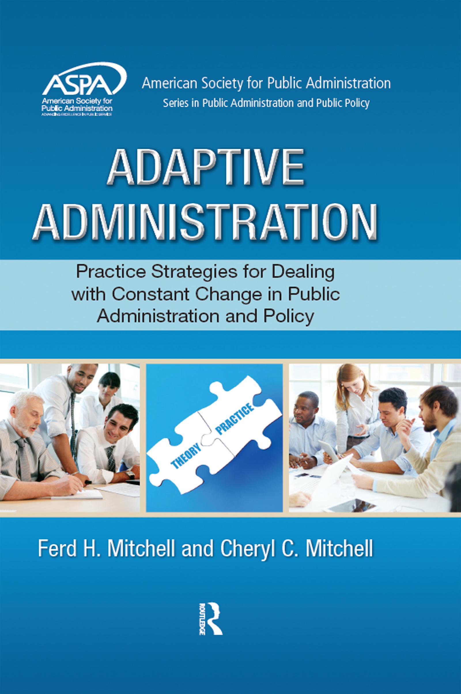 Adaptive Administration