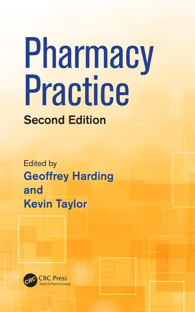 Pharmacy Practice by Geoffrey Harding, Kevin M. G. Taylor