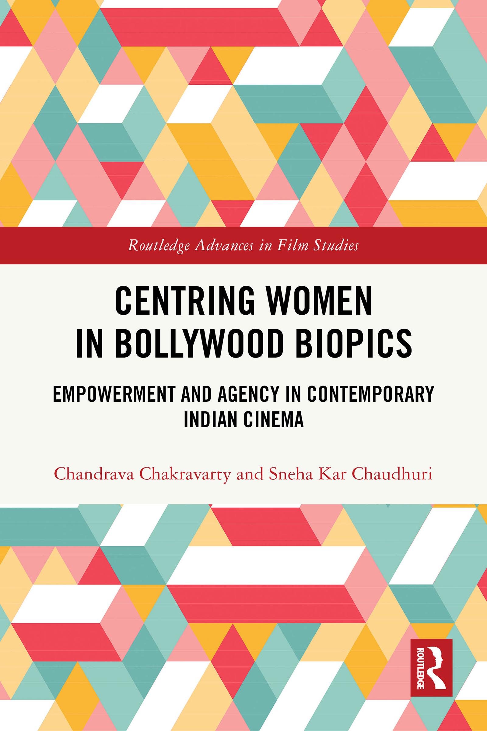 Centring Women in Bollywood Biopics