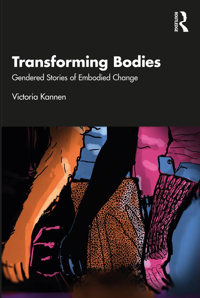 Transforming Bodies by Victoria Kannen