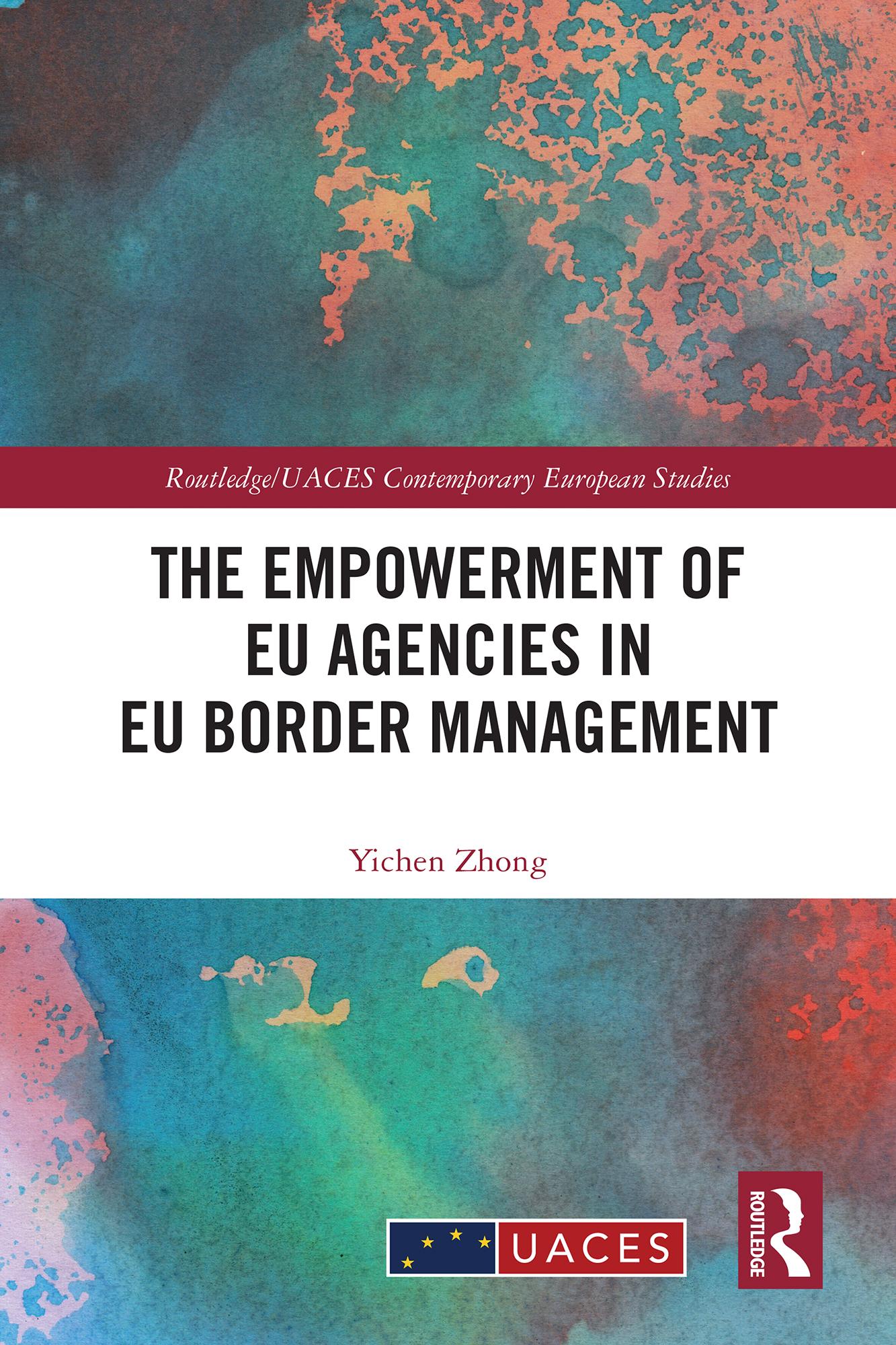 The Empowerment of EU Agencies in EU Border Management