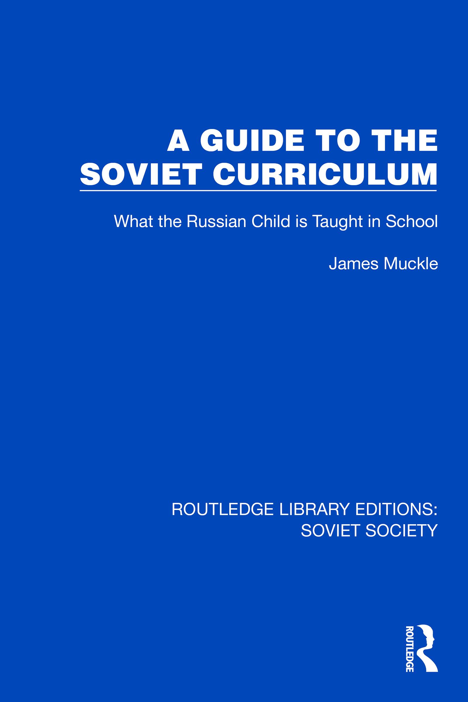 A Guide to the Soviet Curriculum