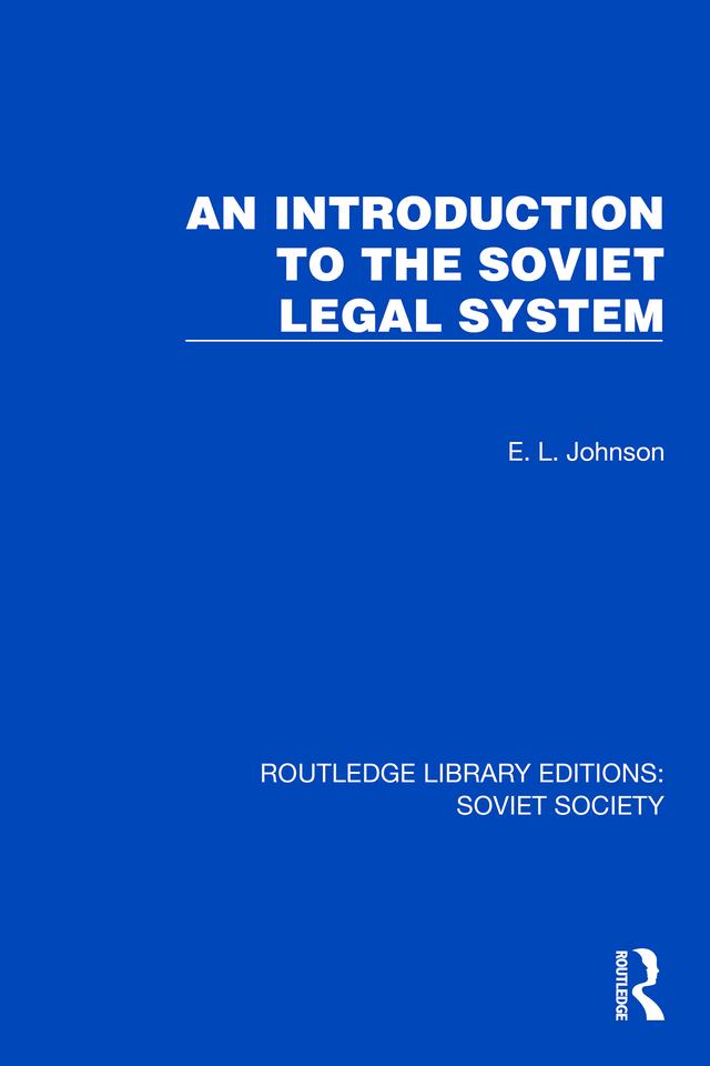 An Introduction to the Soviet Legal System by E.L. Johnson