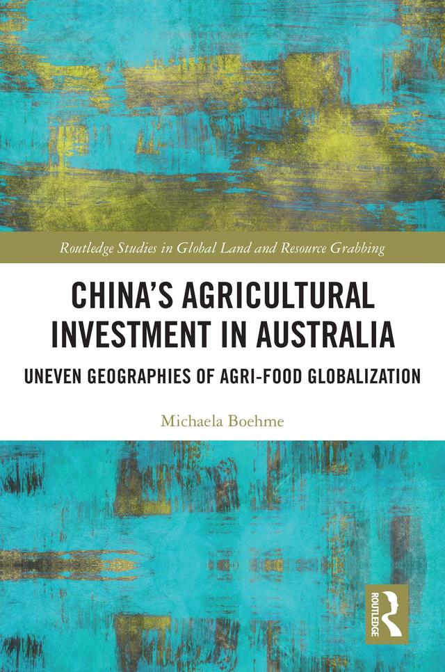 China's Agricultural Investment in Australia by Michaela Boehme