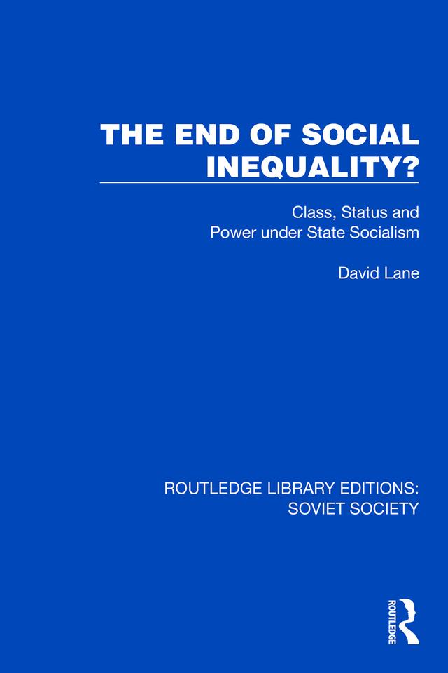 The End of Social Inequality? by David Lane
