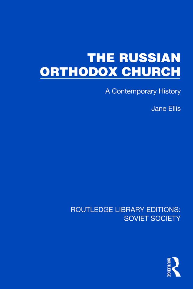 The Russian Orthodox Church by Jane Ellis