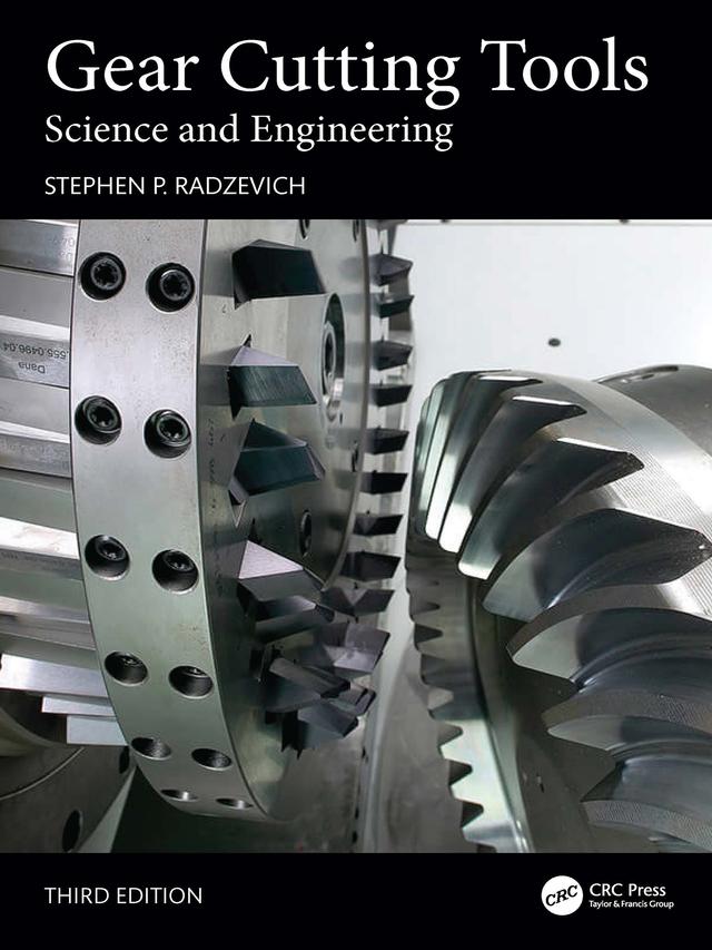 Gear Cutting Tools by Stephen P. Radzevich
