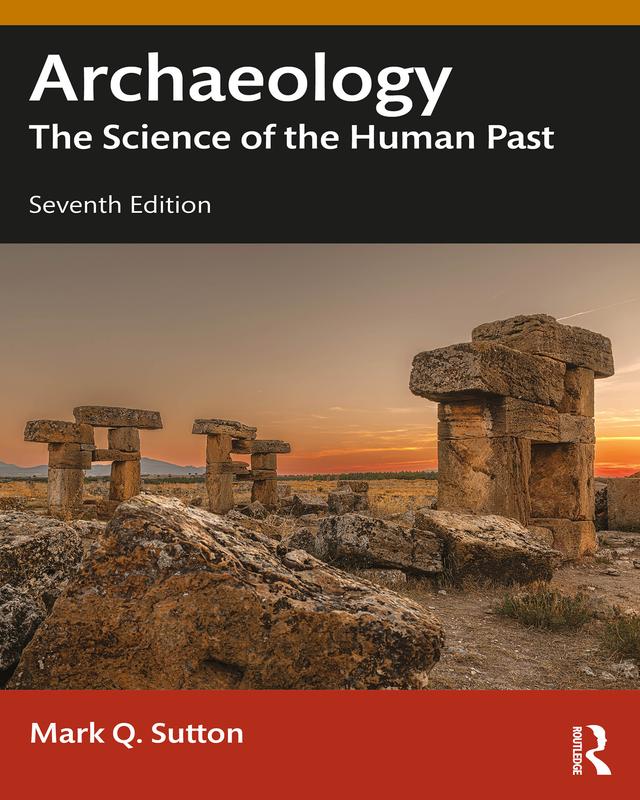 Archaeology by Mark Q. Sutton