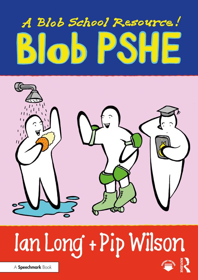 Blob PSHE by Ian Long, Pip Wilson