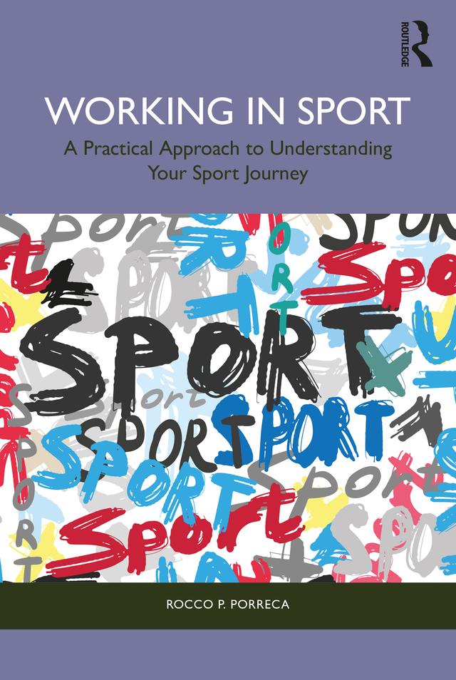 Working in Sport by Rocco Porreca