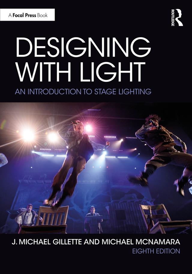 Designing with Light by J. Michael Gillette, Michael McNamara