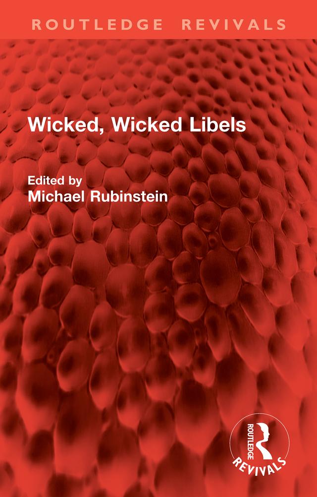 Wicked, Wicked Libels by Michael Rubinstein