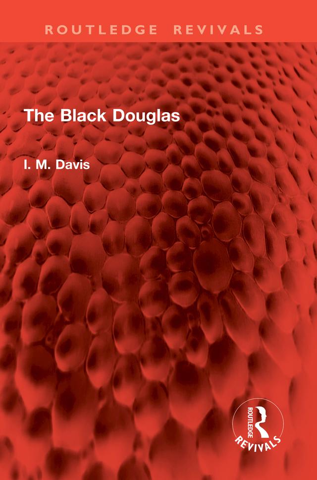 The Black Douglas by I. M. Davis