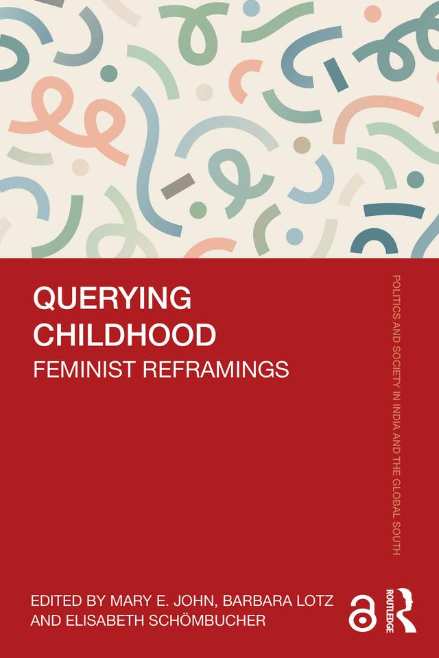 Querying Childhood by Barbara Lotz, Elisabeth Schömbucher, Mary E. John