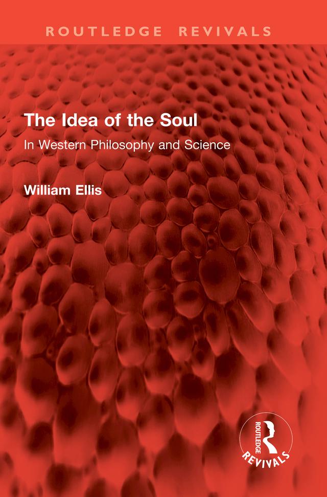 The Idea of the Soul by William Ellis