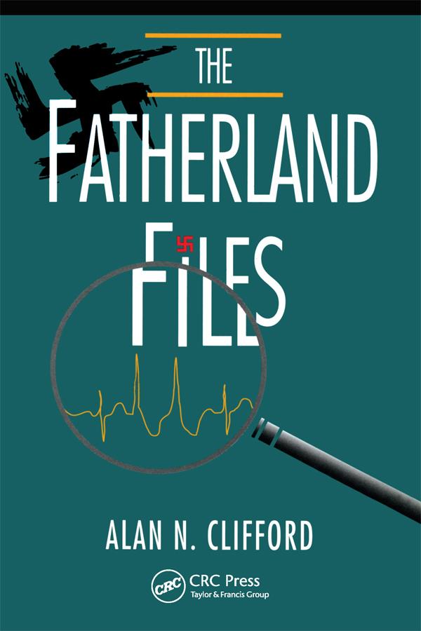 The Fatherland Files by Alan Clifford