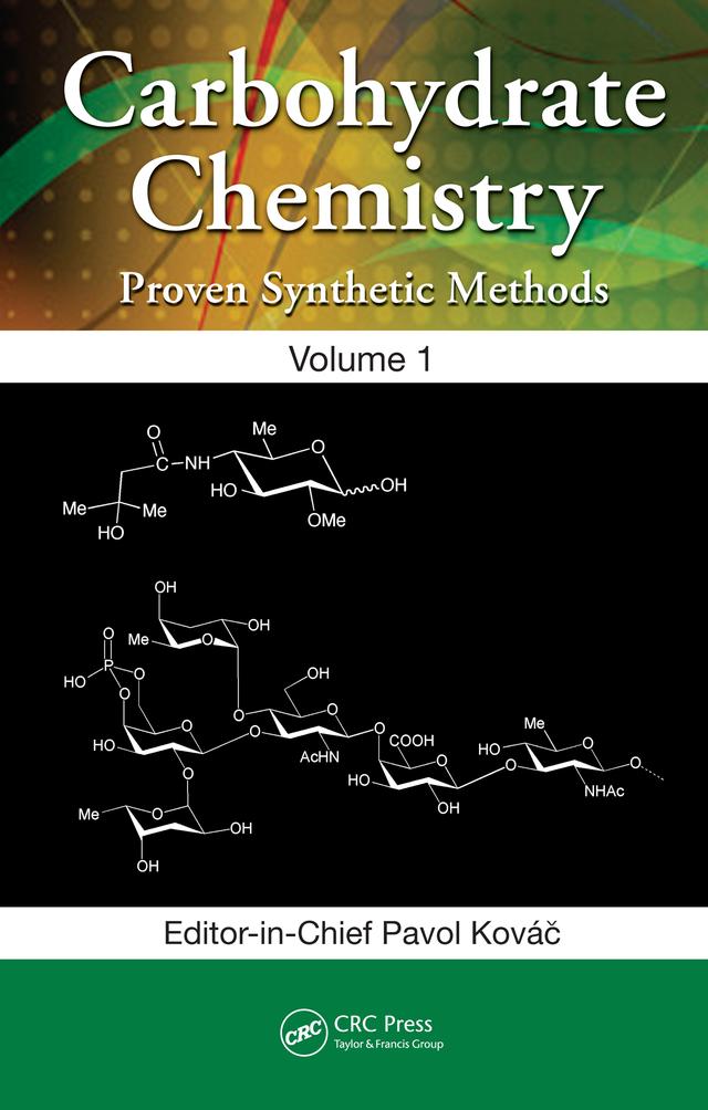 Carbohydrate Chemistry by Pavol Kovac