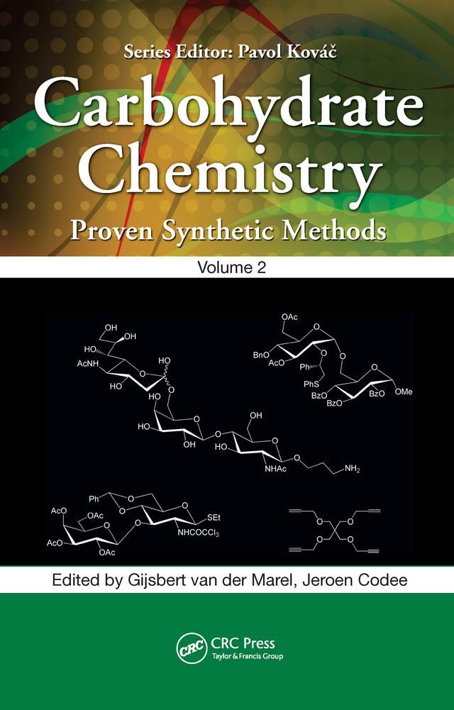 Carbohydrate Chemistry by Gijsbert van der Marel, Jeroen Codee