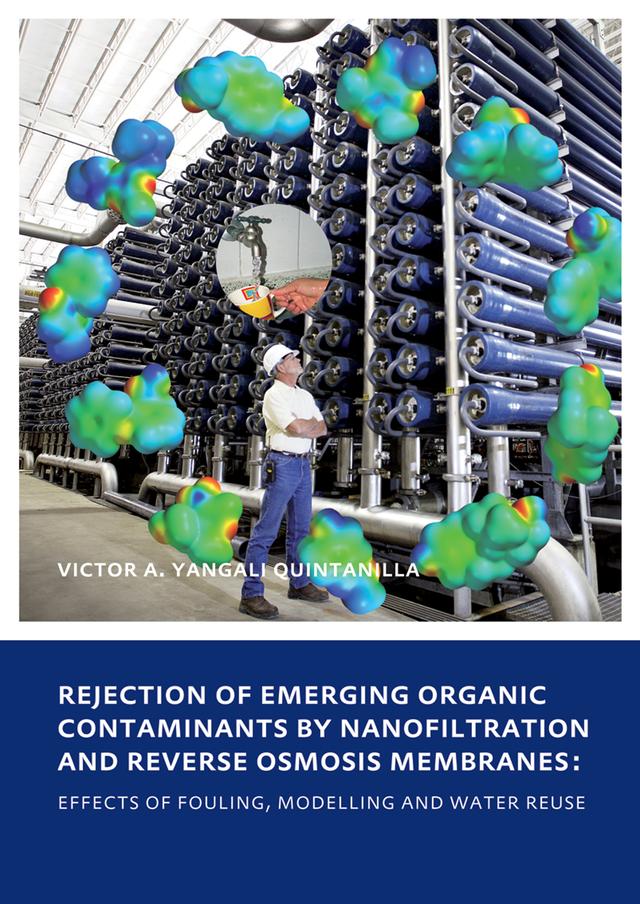 Rejection of Emerging Organic Contaminants by Nanofiltration and Reverse Osmosis Membranes by Victor Augusto Yangali Quintanilla