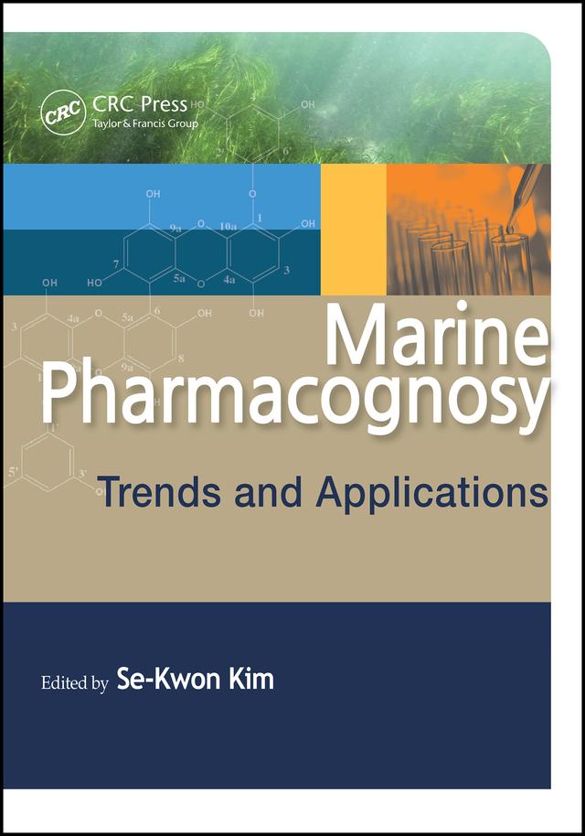 Marine Pharmacognosy by Se-Kwon Kim