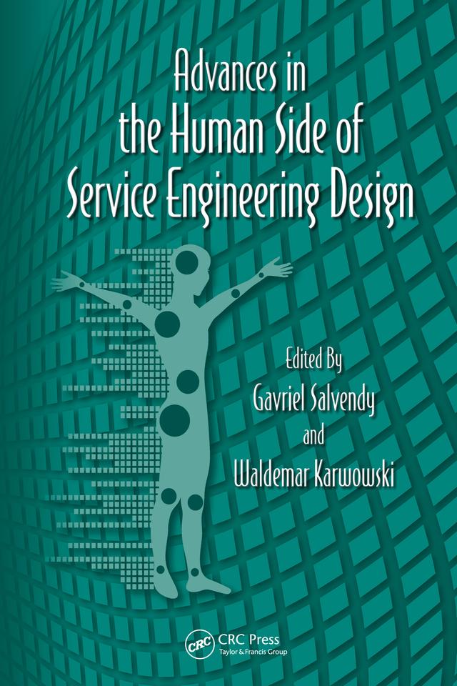 Advances in the Human Side of Service Engineering by James C. Spohrer, Louis E. Freund