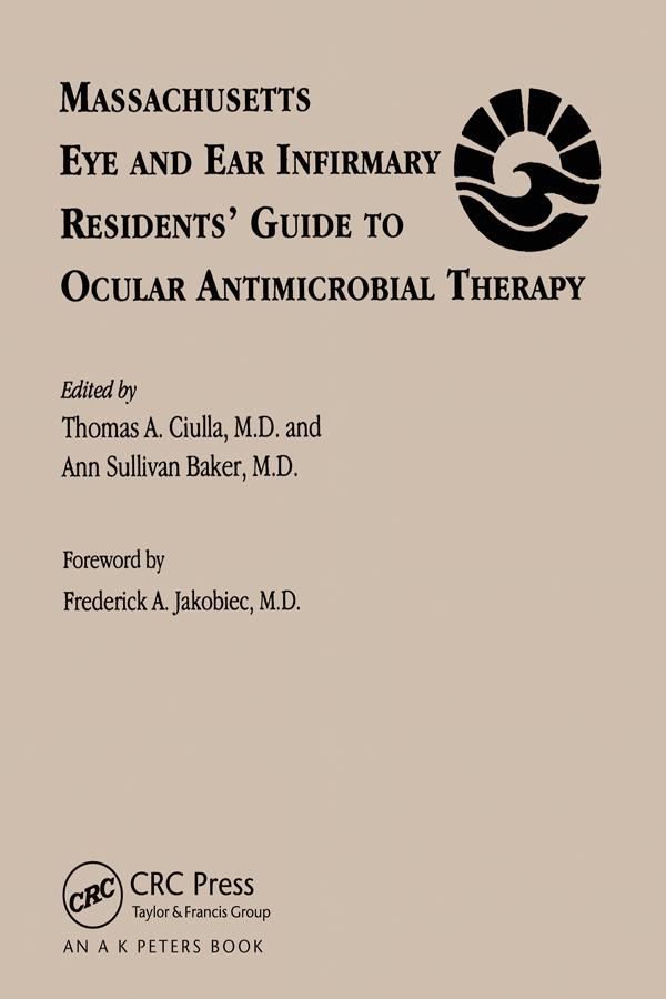 Ocular Antimicrobial Therapy by Ann Sullivan Baker, Thomas A. Ciulla