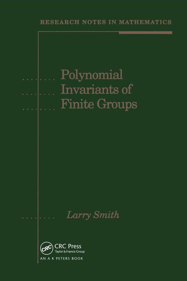 Polynomial Invariants of Finite Groups by Larry Smith