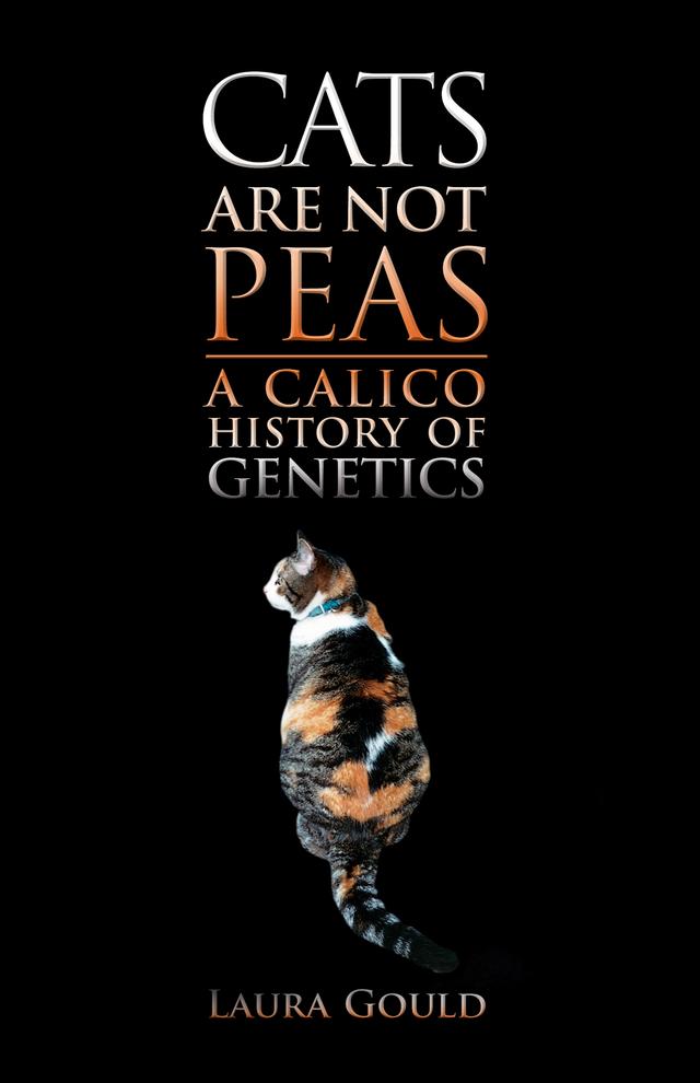 Cats Are Not Peas by Laura Gould
