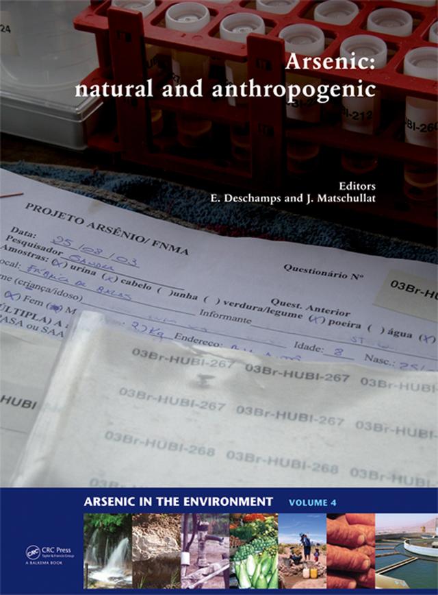 Arsenic: Natural and Anthropogenic by Eleonora Deschamps, Jörg Matschullat