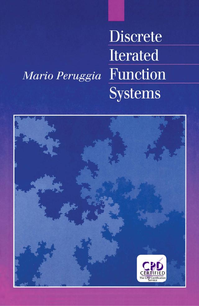 Discrete Iterated Function Systems by Mario Peruggia
