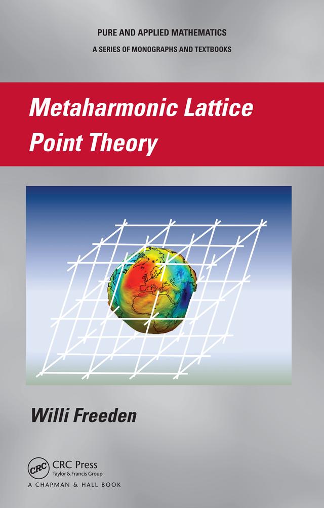 Metaharmonic Lattice Point Theory by Willi Freeden