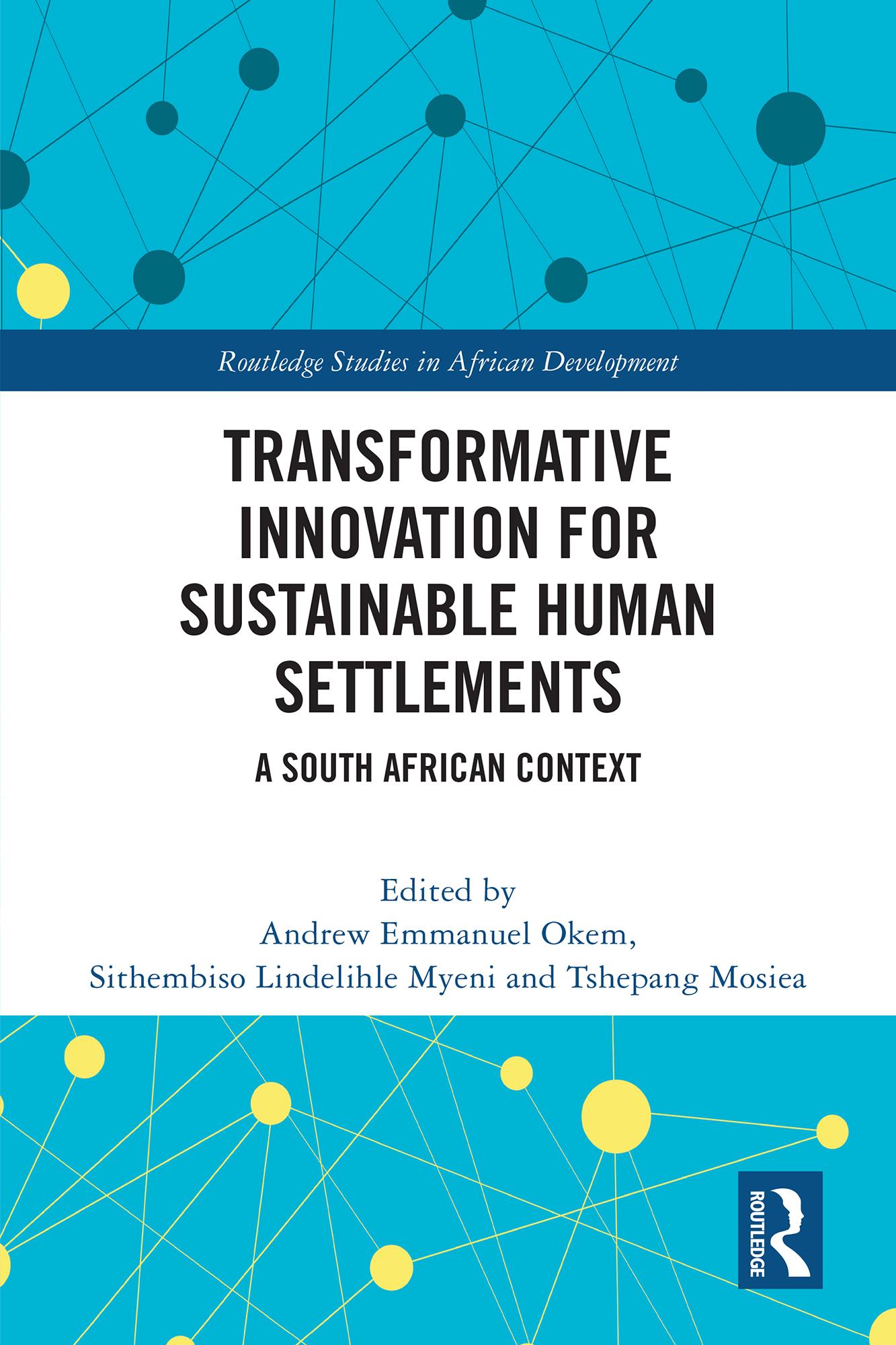 Transformative Innovation for Sustainable Human Settlements