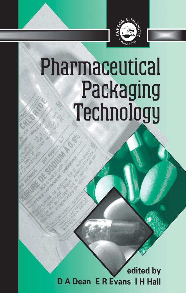 Pharmaceutical Packaging Technology by D. A. Dean, E. R. Evans, I. H. Hall