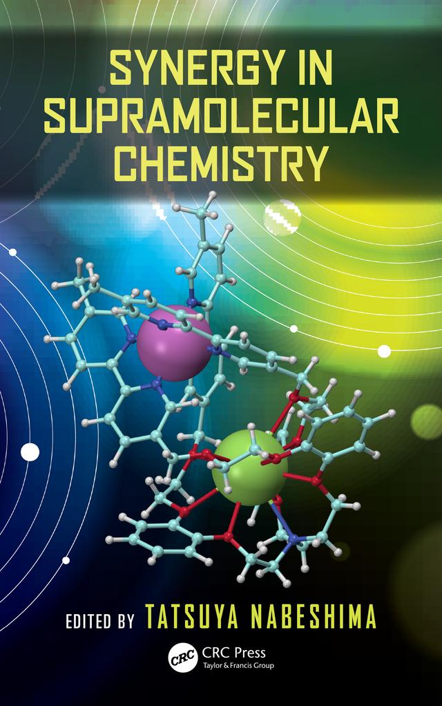 Synergy in Supramolecular Chemistry by Tatsuya Nabeshima