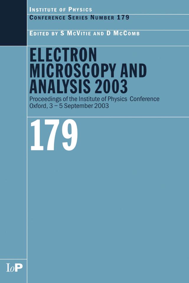 Electron Microscopy and Analysis 2003 by D McComb, S McVitie