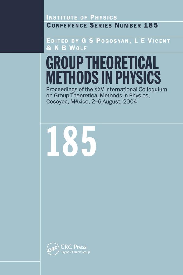 Group Theoretical Methods in Physics by G.S Pogosyan, K.B Wolf, L.E Vincent