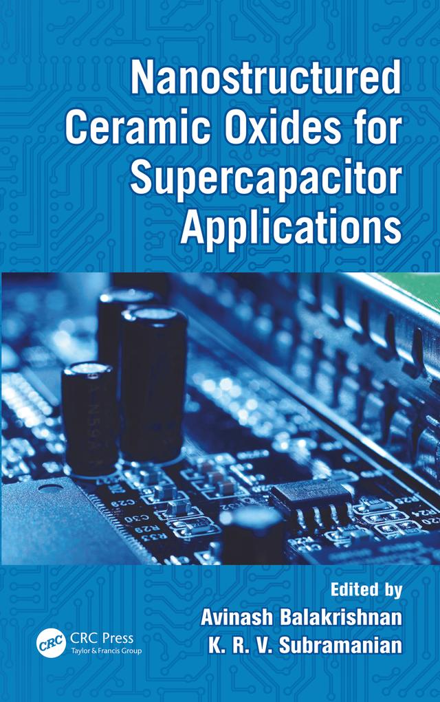 Nanostructured Ceramic Oxides for Supercapacitor Applications by Avinash Balakrishnan, K.R.V. Subramanian